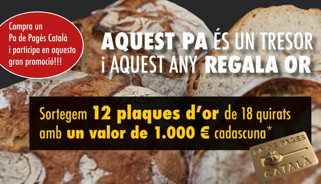 Promoció Aquest pa és un tresor i aquest any dóna or