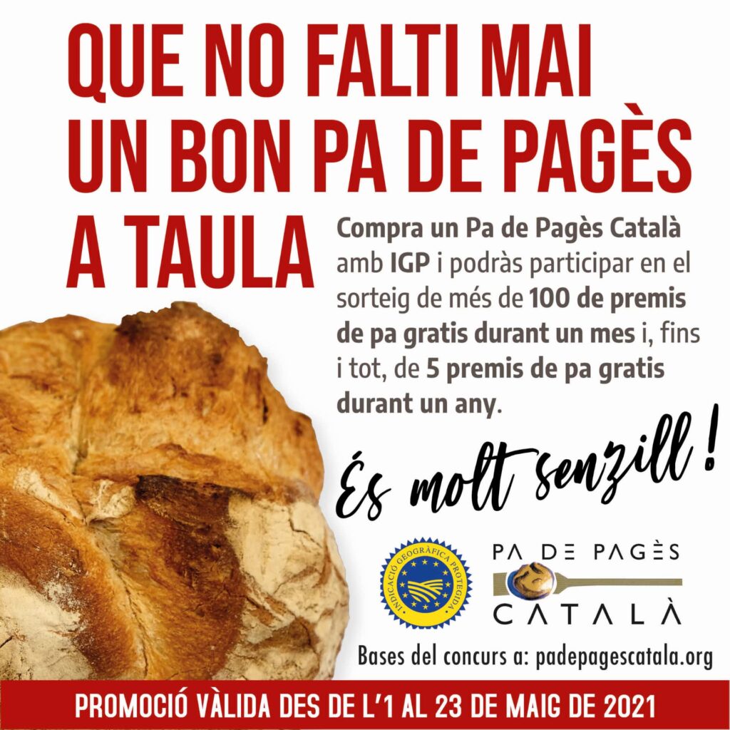 Que no falti mai  un bon pa de pagès a taula